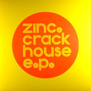 ZINC - Crackhouse EP - Bingo