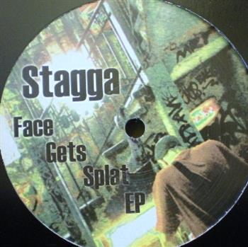 Stagga – Face Gets Splat EP - Rag & Bone
