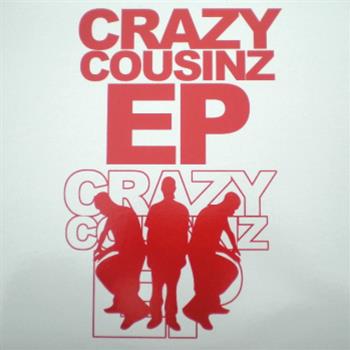 Crazy Cousinz EP - Crazy Cousinz