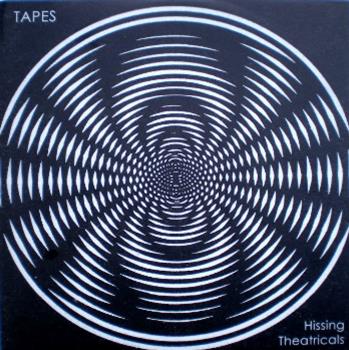 Tapes -  Hissing Theatricals EP - Jahtari Records