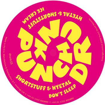 Hyetal & Shortstuff - Punch Drunk Records