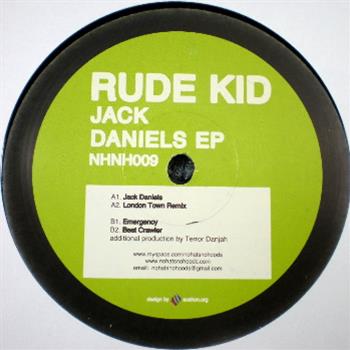 Rude Kid - Jack Daniels EP - No Hats No Hoods