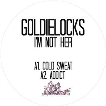 Goldielocks - Im Noy Her EP - Gut Instinct