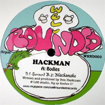 Hackman - Bodies EP  - Well Rounded
