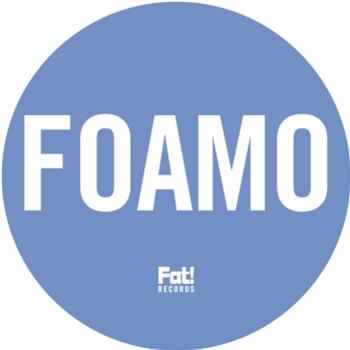 Foamo - Fat! Records