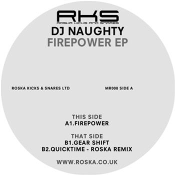 DJ Naughty - Firepower EP - Kicks & Snares DJ Naughty - Firepower EP - Kicks & Snares