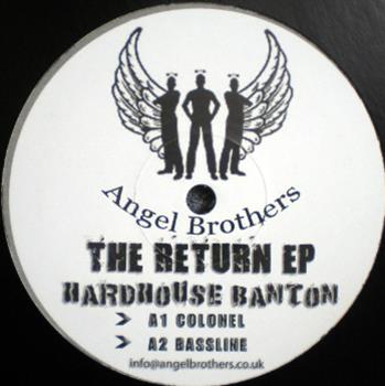 Hard House Banton - The Return EP - Angel Brothers