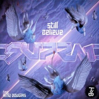 Supra1 - Still Believe feat. Amy Douglas - Trouble & Bass