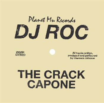 DJ Roc - The Crack Capone LP - Planet Mu