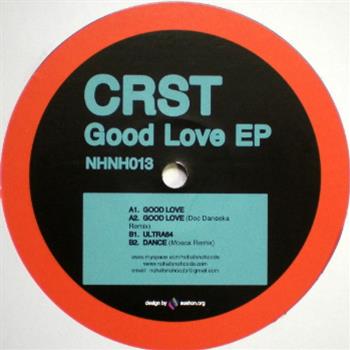 C.R.S.T. - Good Love EP - No Hats No Hoods