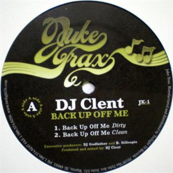 Dj Clent - Back Up Of Me Ep - Juke Trax