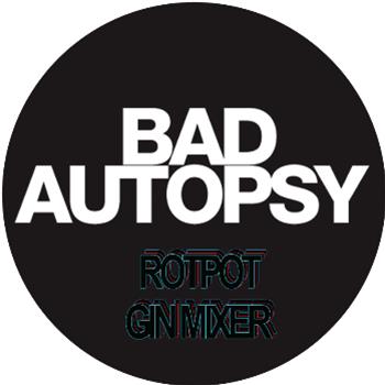 Bad Autopsy - Bad Autopsy EP - Ramp Recordings