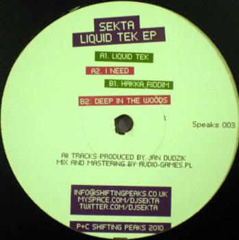 Sekta – Liquid Tek EP - Shifting Peaks