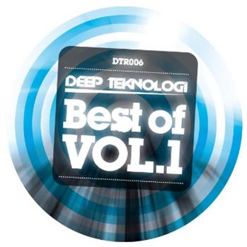 Various Artists - Best Of Deep Teknologi Vol. 1 - Deep Teknologi Various Artists - Best Of Deep Teknologi Vol. 1 - Deep Teknologi