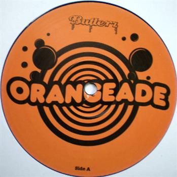 Royal T – Orangeade EP   - Butterz