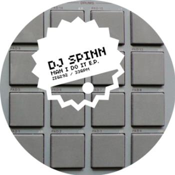 DJ Spinn - Man I Do It EP  - Planet Mu