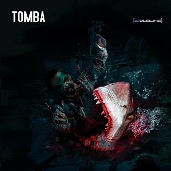 Tomba - Dubline Tomba - Dubline