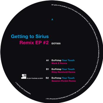 Duffstep - Getting To Sirius Remix EP #2 - Join The Dots Music