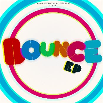 Teeza - Bounce EP - Earth