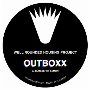 Outboxx - Blueberry Lemon EP - Well Rounded Housing Project
