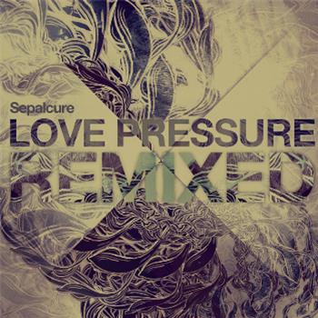 Sepalcure - Love Pressure Remixed - Hot Flush