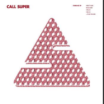 Call Super - Staircase EP Inc (Objekt rework) - Five Easy Pieces Call Super - Staircase EP Inc (Objekt rework) - Five Easy Pieces