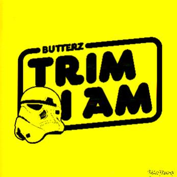 Trim - Butterz