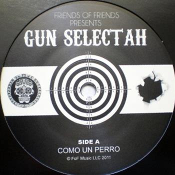 Gun Selectah AKA Mexicans With Guns - Friends Of Friends