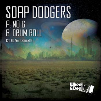 Soap Dodgers - Wheel & Deal Records