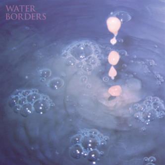 Water Borders - Harbored Mantras LP - Tri Angle