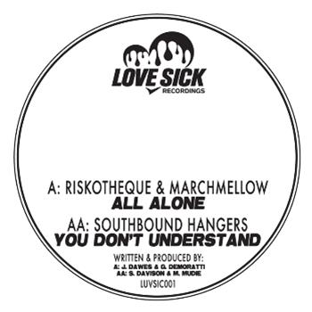 Riskotheque & Marchmellow / Southbound Hangers - Love Sick Recordings