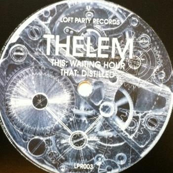 THELEM - THE THELEM E.P - Loft Party Records