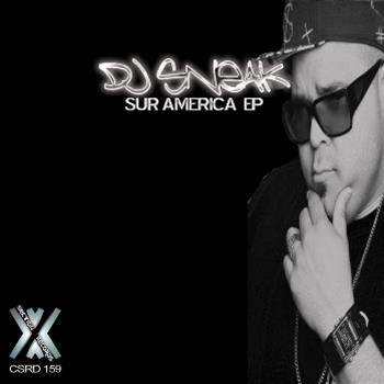 DJ Sneak - Sur America - Cross Section Records