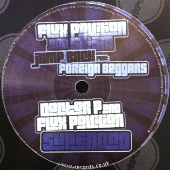 Flux Pavilion and Skism Feat. Foreign Beggars / Doctor P and Flux Pavilion - CIRCUS RECORDINGS