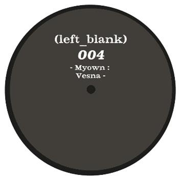 Myown - Vesna - Left Blank