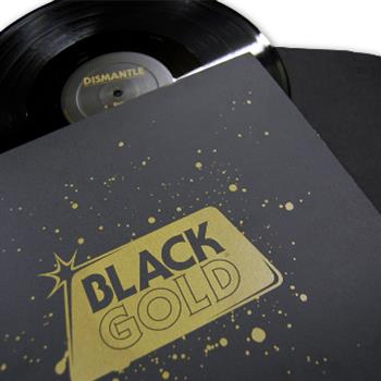 Dismantle - Black Gold Records