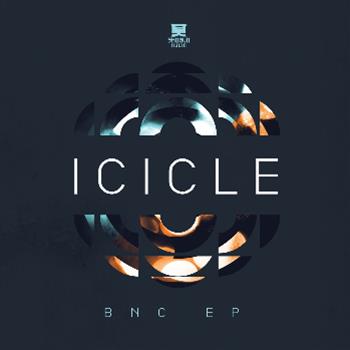 Icicle - BNC EP - Shogun Audio