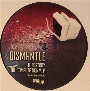 Dismantle - Wheel & Deal Records