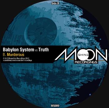 Babylon System vs Truth - Moonshine Recordings