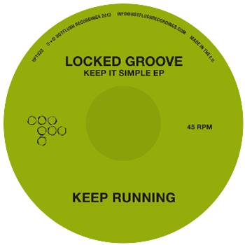 Locked Groove - Keep It Simple EP - Hot Flush