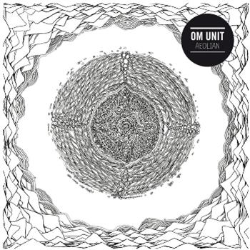 Om Unit - Aeolian EP - Civil Music