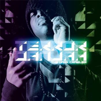 Terror Danjah – The Dark Crawler - Hyperdub Terror Danjah – The Dark Crawler - Hyperdub