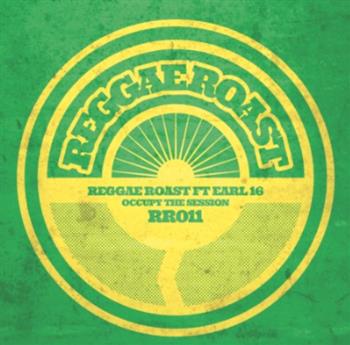 Earl 16 ft Adam Prescott & Noises – Occupy The Session - Reggae Roast