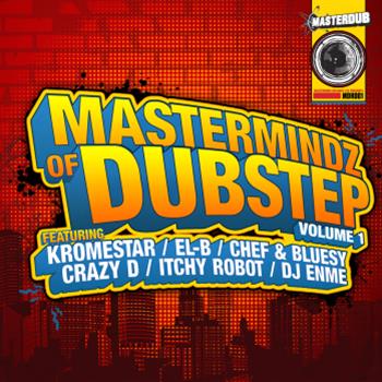 Mastermindz Of Dubstep Volume 1 - VA - Masterdub Recordings