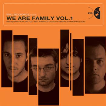 We Are Family Vol. 1 - VA - WNCL Recordings
