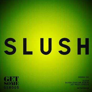 Pedro 123 - Slush EP - Get Some