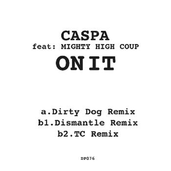 Caspa Ft. Mighty High Coup - Dub Police Records