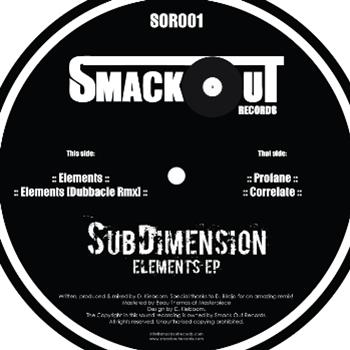 SubDimension - Elements EP - Smack Out Records