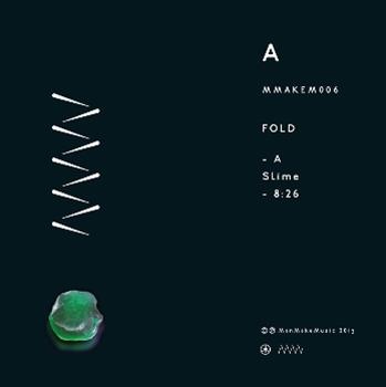 FOLD - Slime EP - ManMakeMusic FOLD - Slime EP - ManMakeMusic
