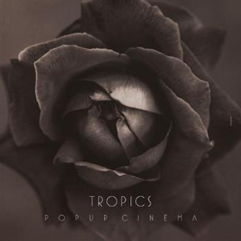 Tropics - Popup Cinema EP - Svetlana Industries